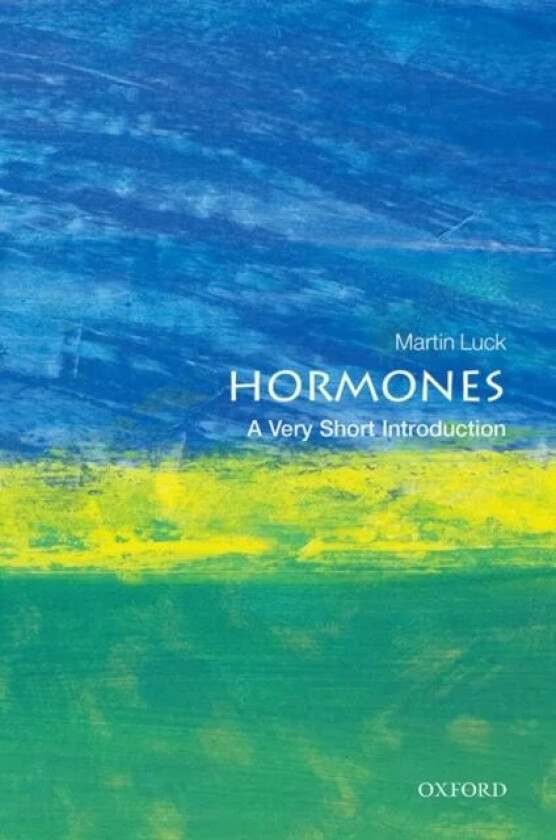 Hormones: A Very Short Introduction av Martin (Professor of Physiological Education University of Nottingham) Luck