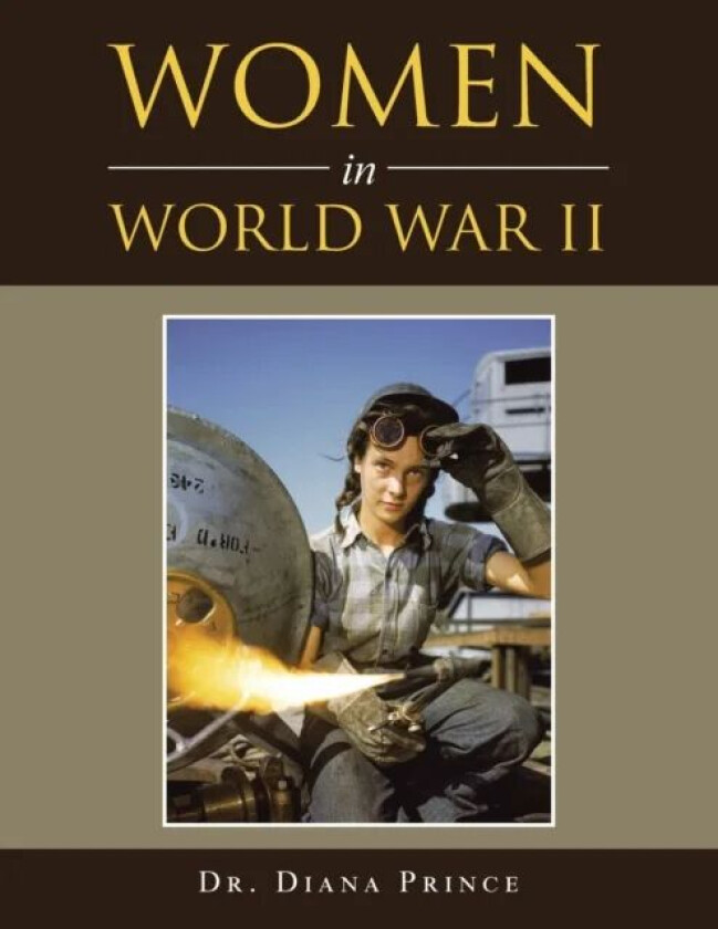 Women in World War Ii av Dr Diana Prince