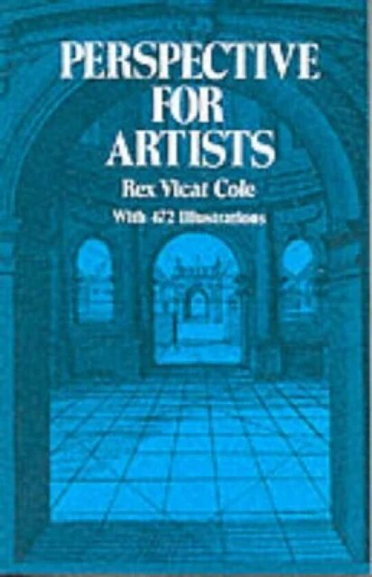 Perspective for Artists av Rex Vicat Cole