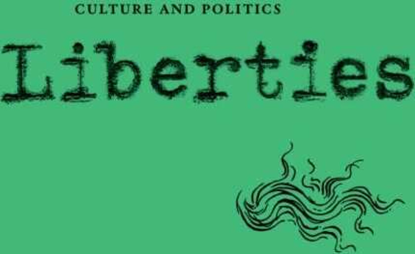 Liberties Journal of Culture & Politics  Spring 2025