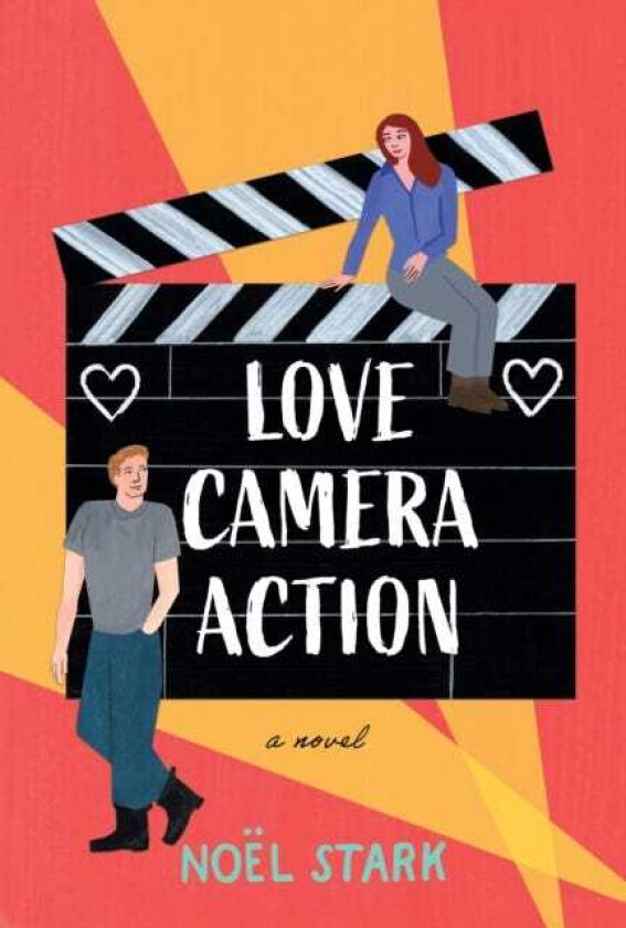 Love, Camera, Action A Novel