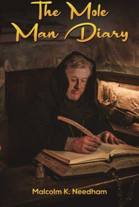 The Mole Man Diary
