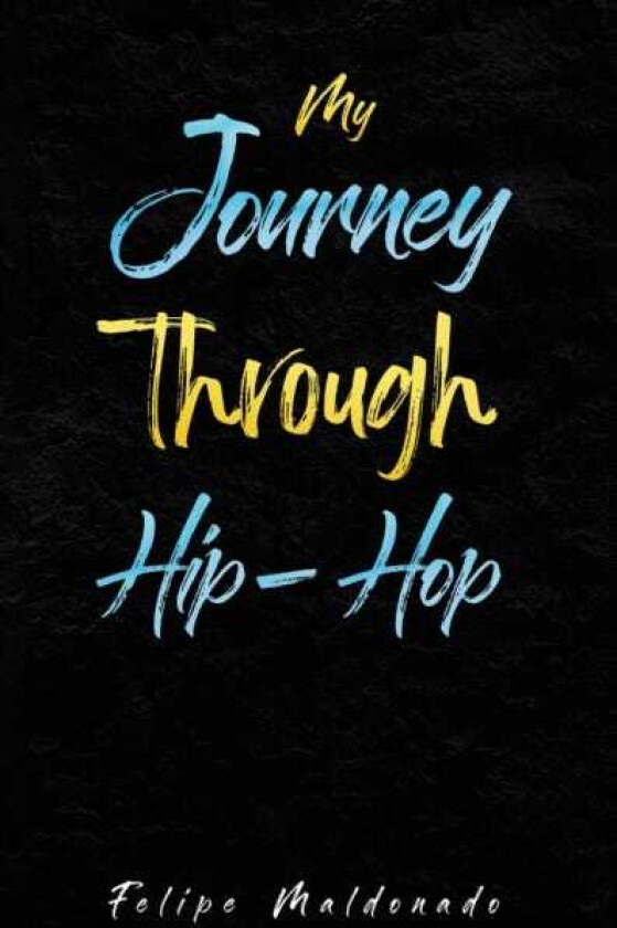 My Journey Through HipHop