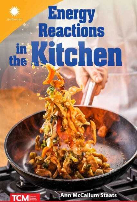 Energy Reactions in the Kitchen