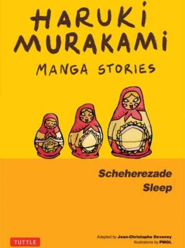 Haruki Murakami Manga Stories 3  Scheherezade; Sleep