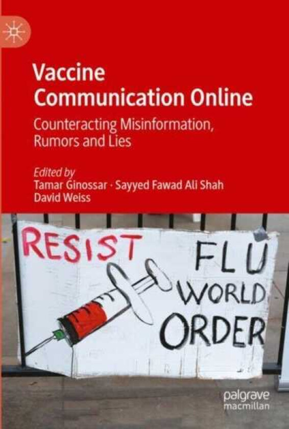 Vaccine Communication Online Counteracting Misinformation, Rumors and Lies