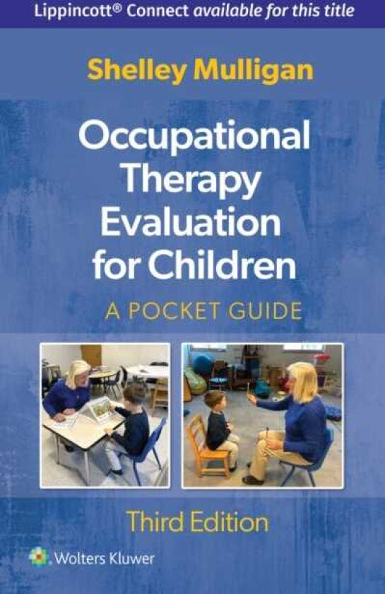 Occupational Therapy Evaluation for Children A Pocket Guide