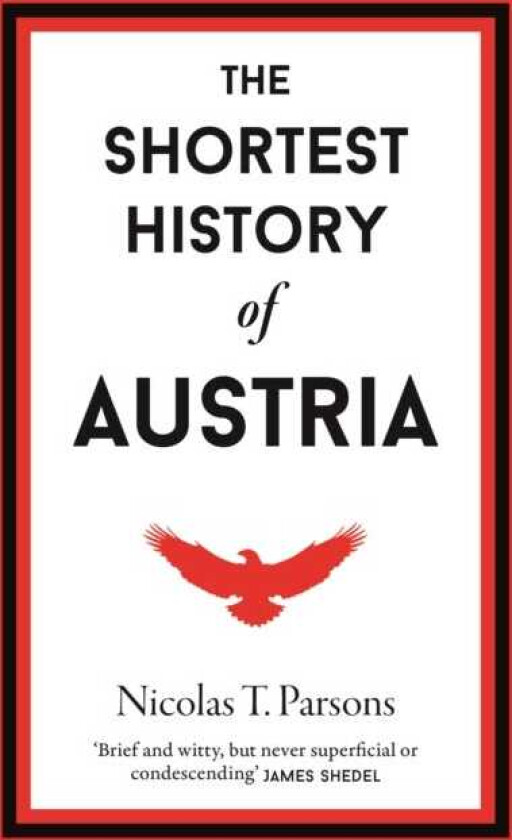 The Shortest History of Austria