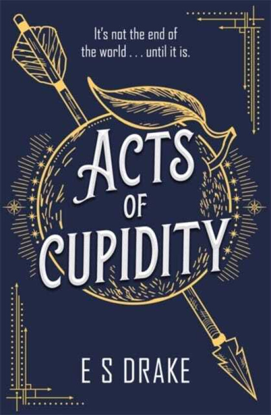 Acts of Cupidity The charming debut fantasy set in contemporary London