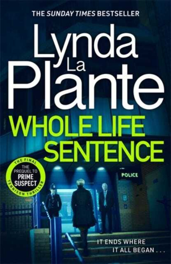 Whole Life Sentence The pulsepounding final Detective Jane Tennison thriller