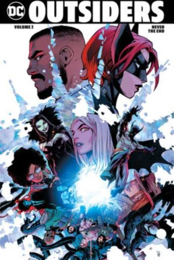 Outsiders Vol. 2: Never the End
