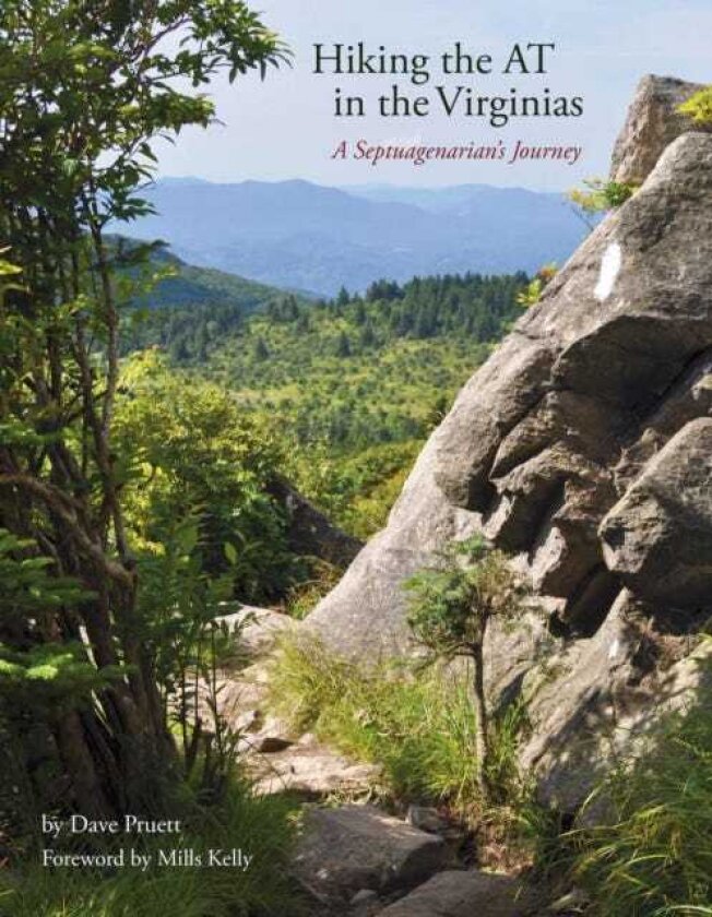 Hiking the at in the Virginias A Septuagenarian's Journey