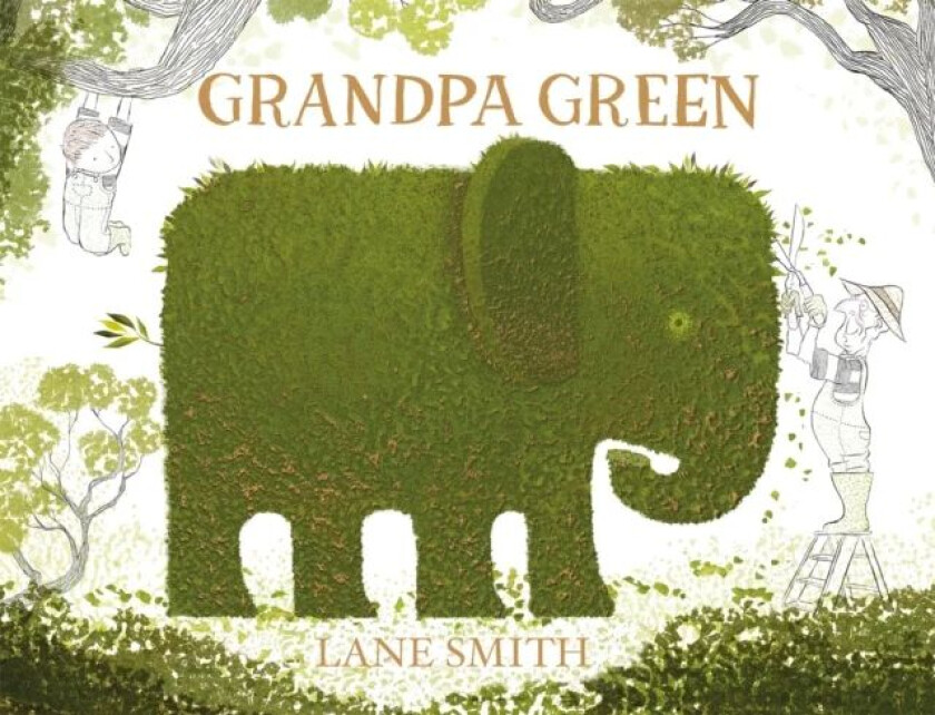 Grandpa Green av Lane Smith