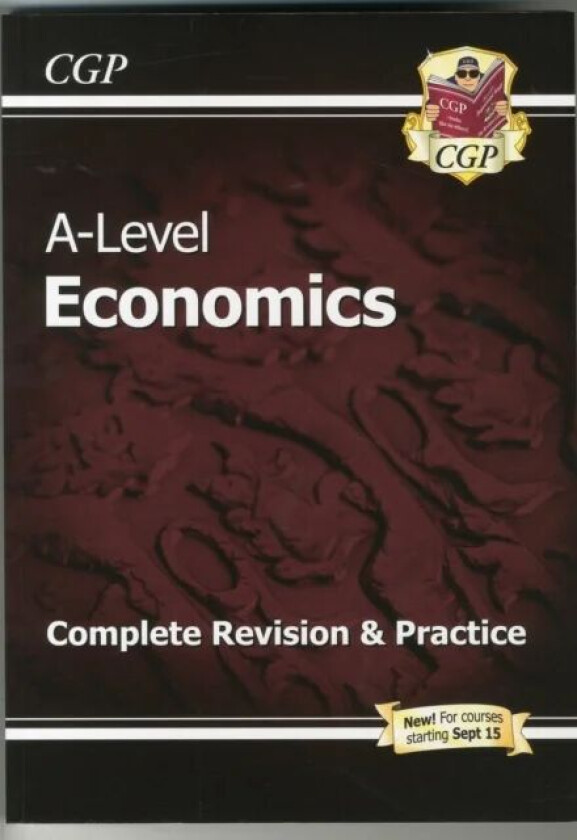 A-Level Economics: Year 1 & 2 Complete Revision & Practice (with Online Edition): for the 2023 and 2 av CGP Books