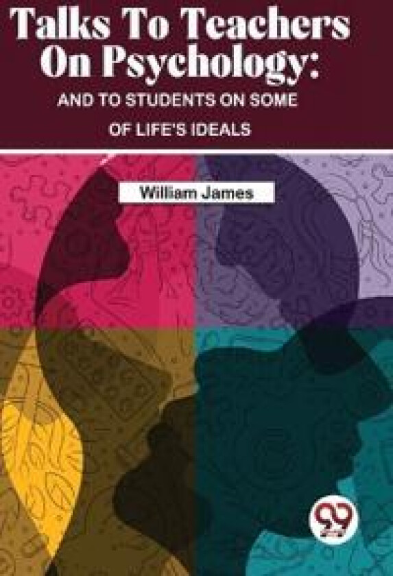 Talks to Teachers on Psychology