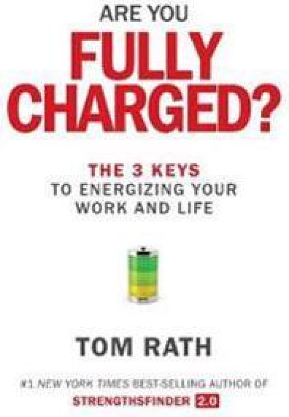 Are You Fully Charged?
