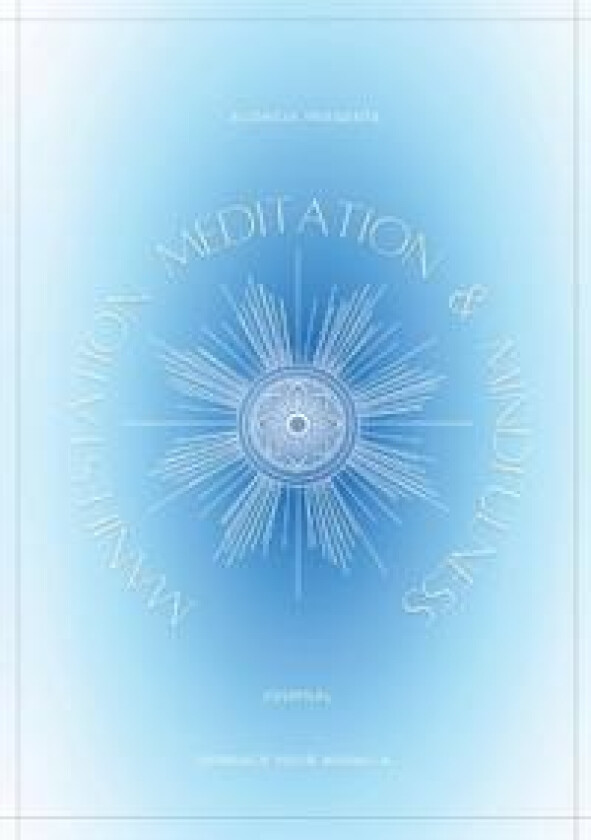 Manifestation, Meditation, and Mindfulness Journal: Angelite Version