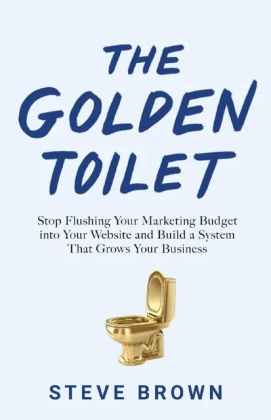 The Golden Toilet av Steve Brown