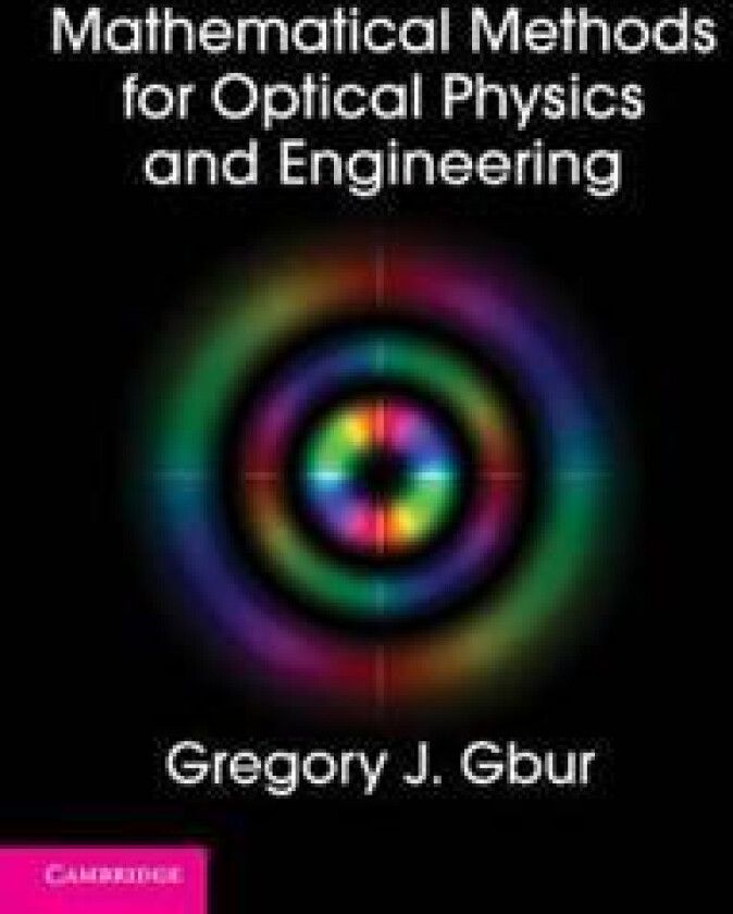 Mathematical Methods for Optical Physics and Engineering