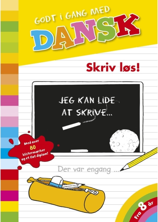 Godt I Gang Med Dansk: Skriv Løs