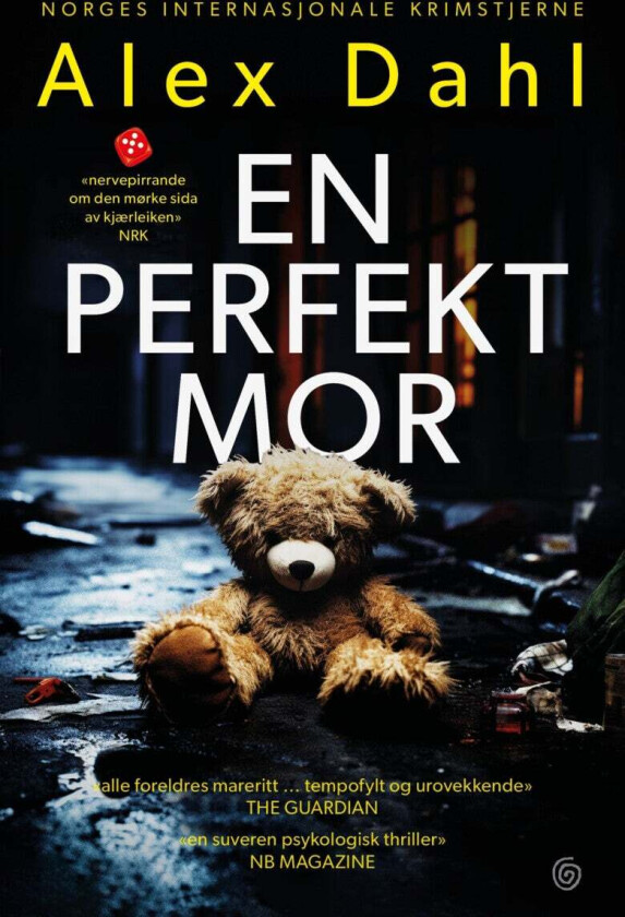 En perfekt mor av Alex Dahl