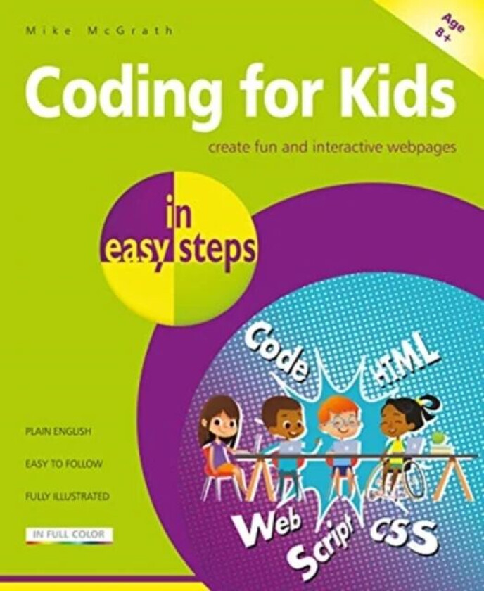 Coding for Kids in easy steps av Mike McGrath