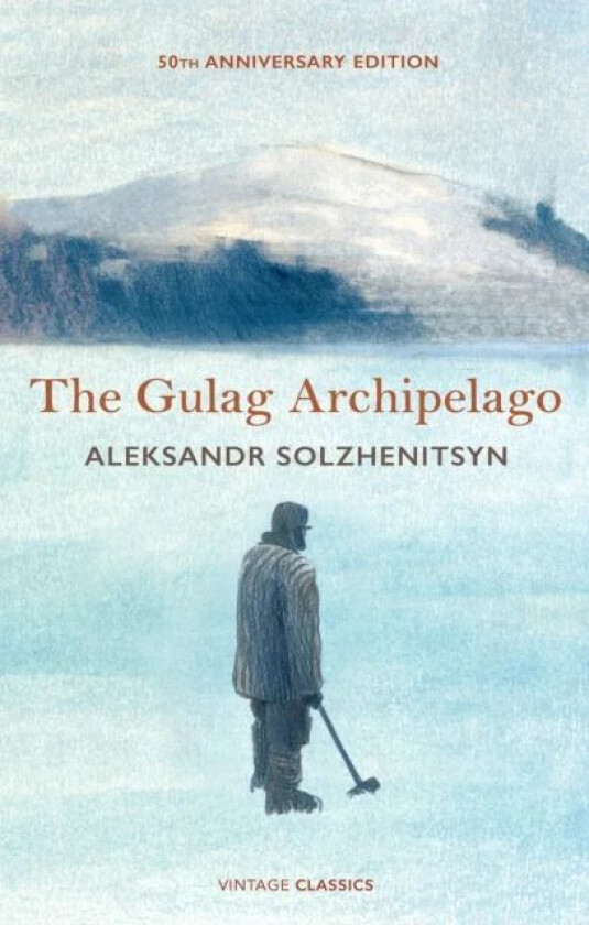 The Gulag Archipelago av Aleksandr Solzhenitsyn