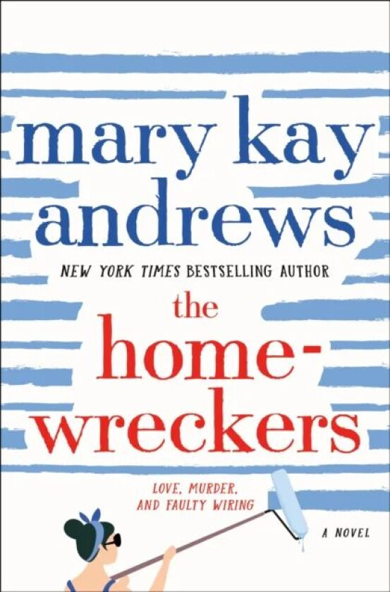 The Homewreckers av Mary Kay Andrews