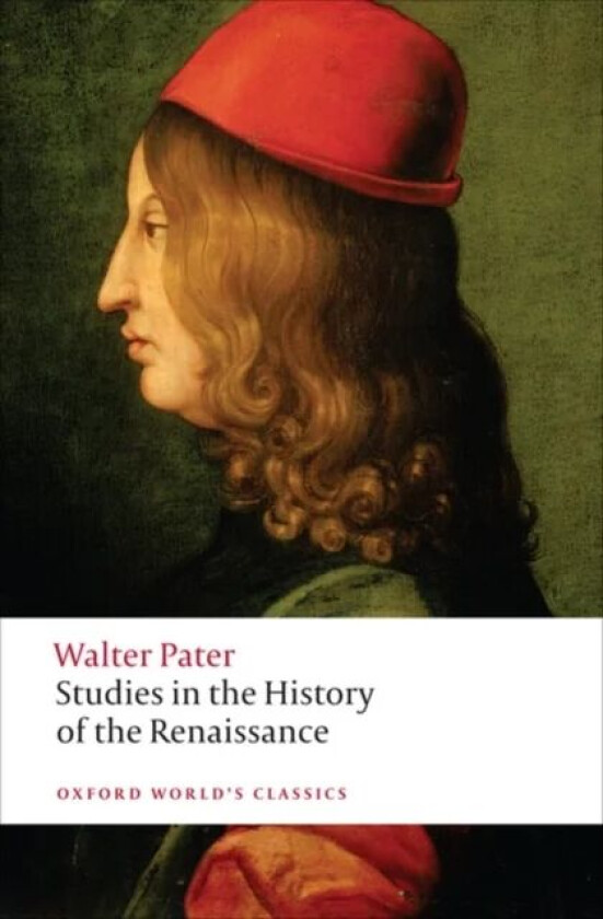 Studies in the History of the Renaissance av Walter Pater