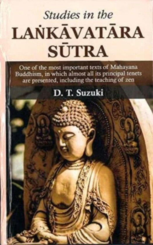Studies in the Lankavatara Sutra av D.T. Suzuki