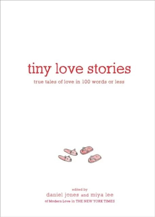 Tiny Love Stories av Daniel Jones, Miya Lee