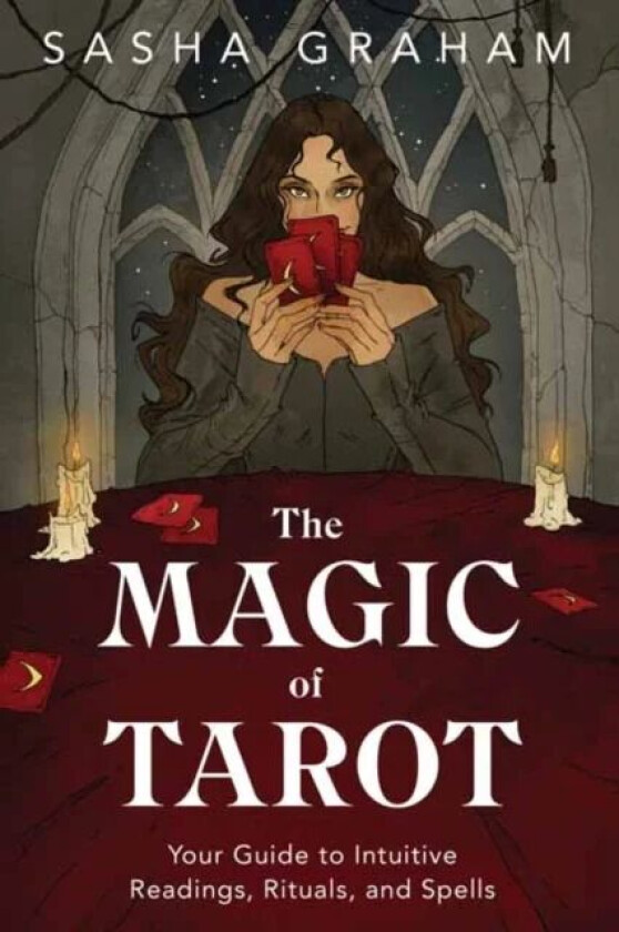 The Magic of Tarot av Sasha Graham