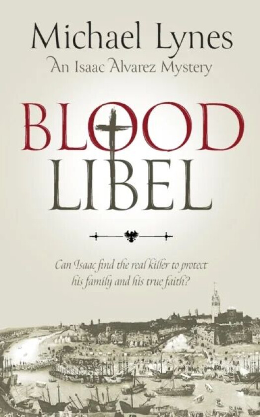 Blood Libel av Michael Lynes
