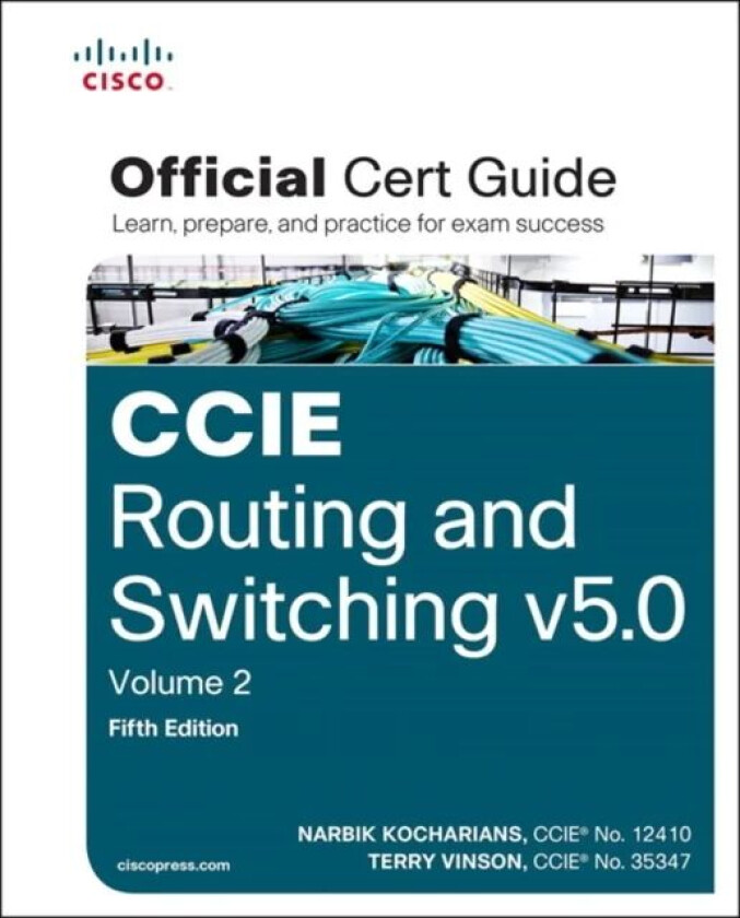 CCIE Routing and Switching v5.0 Official Cert Guide, Volume 2 av Narbik Kocharians, Terry Vinson