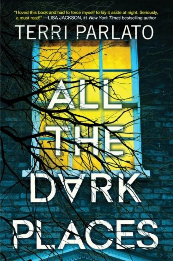 All the Dark Places av Terri Parlato