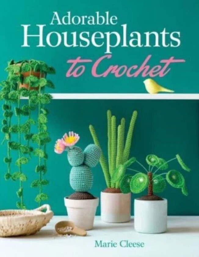 Adorable Houseplants to Crochet av Marie Clesse