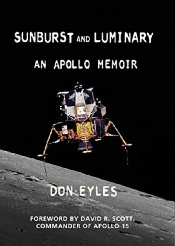 Sunburst and Luminary av Don Eyles