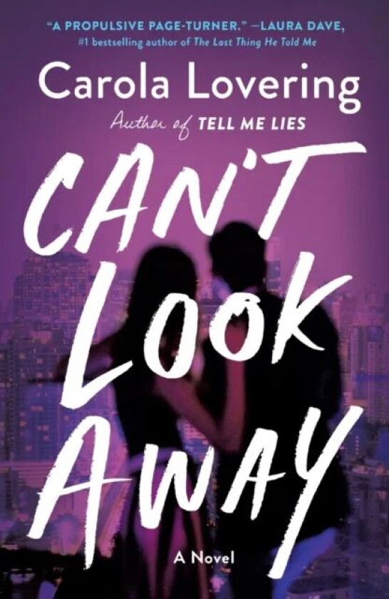 Can't Look Away av Carola Lovering