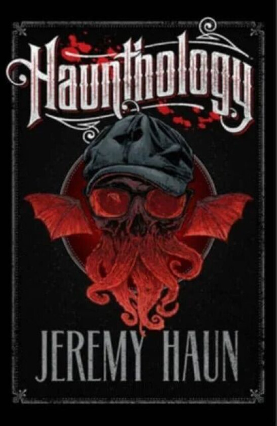 Haunthology av Jeremy Haun