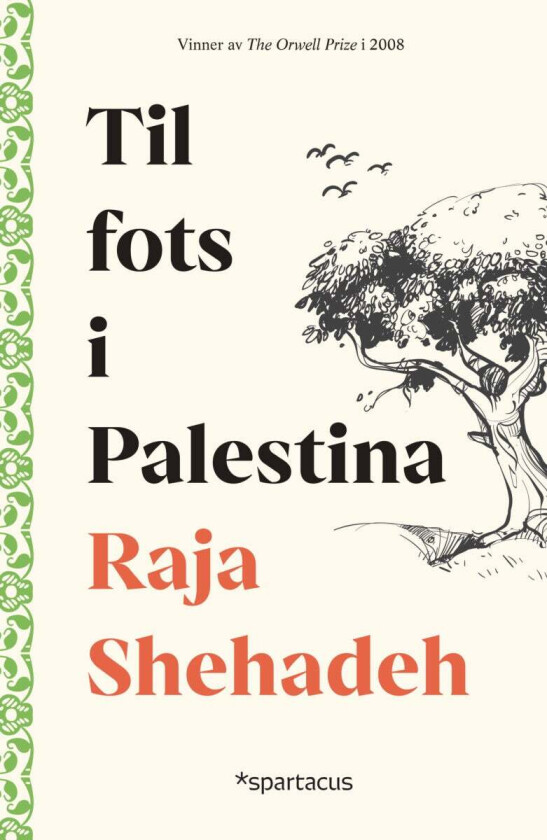 Til fots i Palestina av Raja Shehadeh