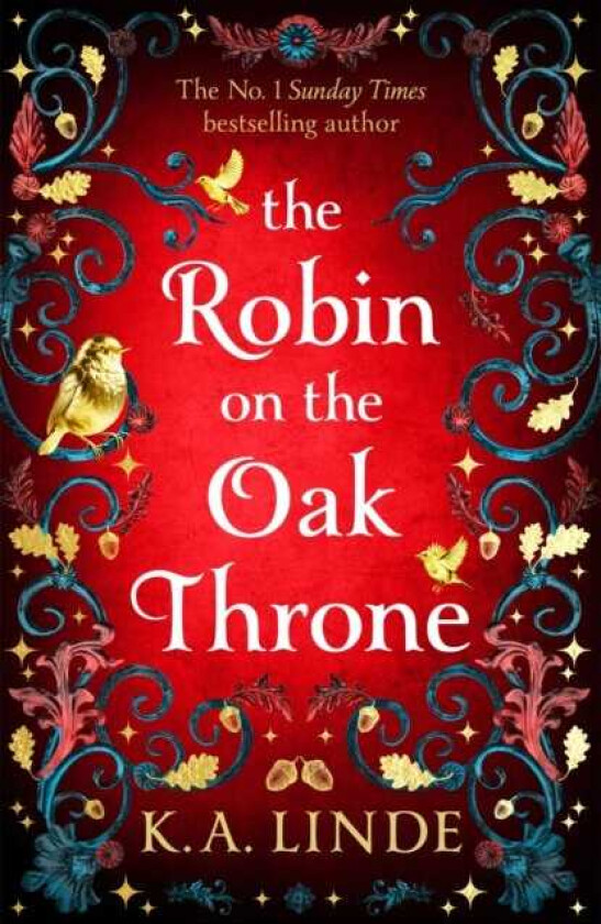 The Robin on the Oak Throne The incredible sequel to the Sunday Times bestseller with monsters, magic and scorching romance