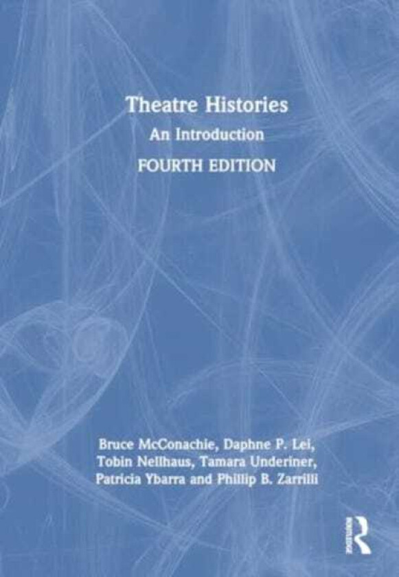 Theatre Histories An Introduction
