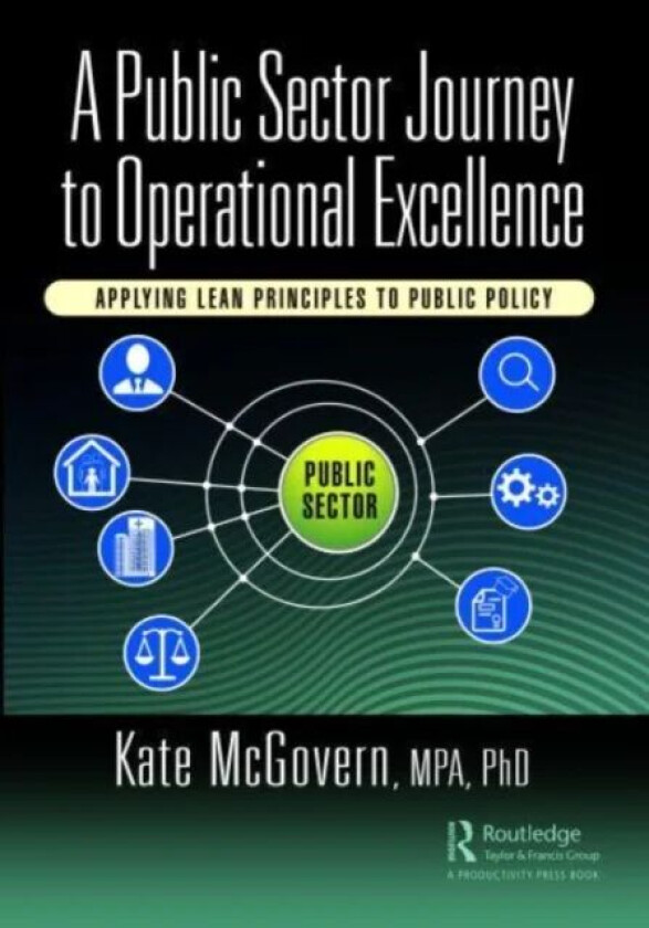 A Public Sector Journey to Operational Excellence av Kate McGovern