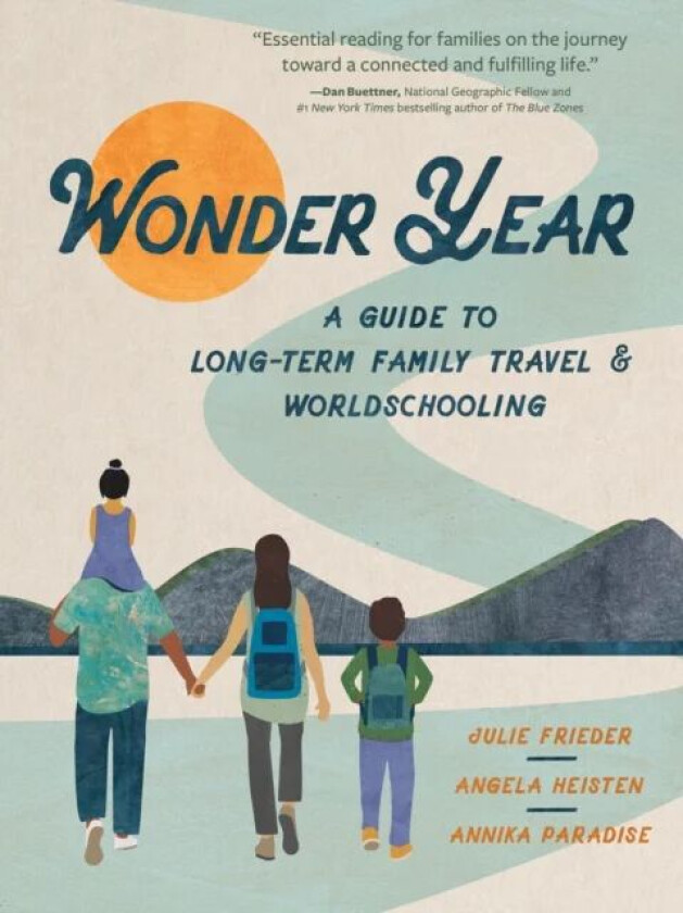 Wonder Year av Julie Frieder, Angela Heisten, Annika Paradise