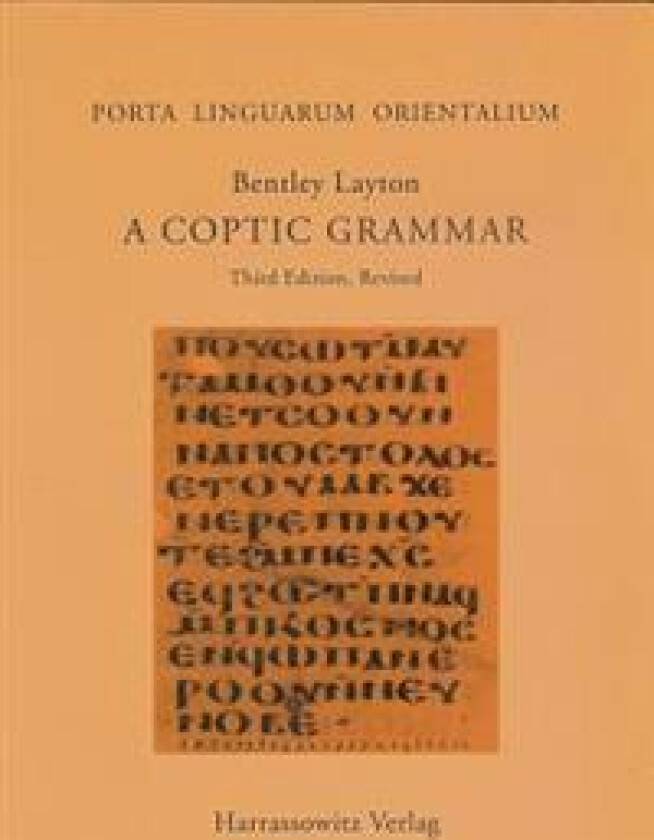 A Coptic Grammar: With Chrestomathy and Glossary. Sahidic Dialect