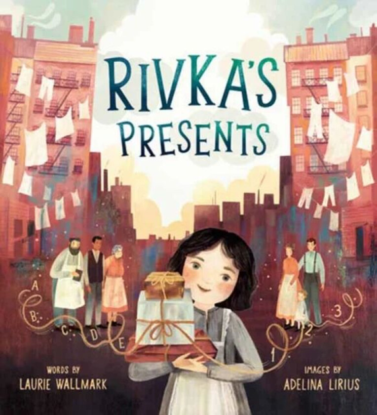 Rivka's Presents av Laurie Wallmark, Adelina Lirius