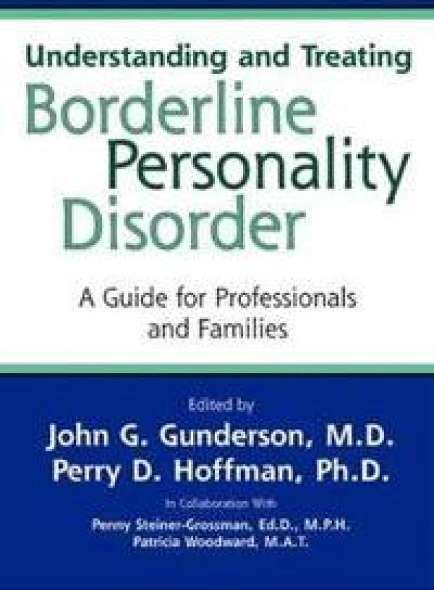 Understanding and Treating Borderline Personality Disorder
