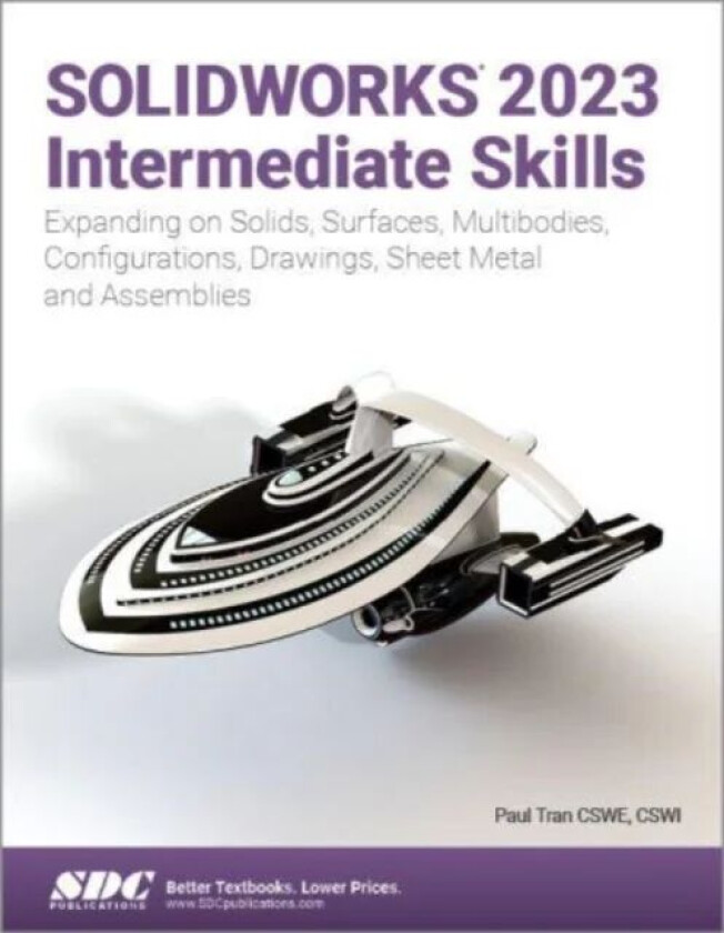 SOLIDWORKS 2023 Intermediate Skills av Paul Tran
