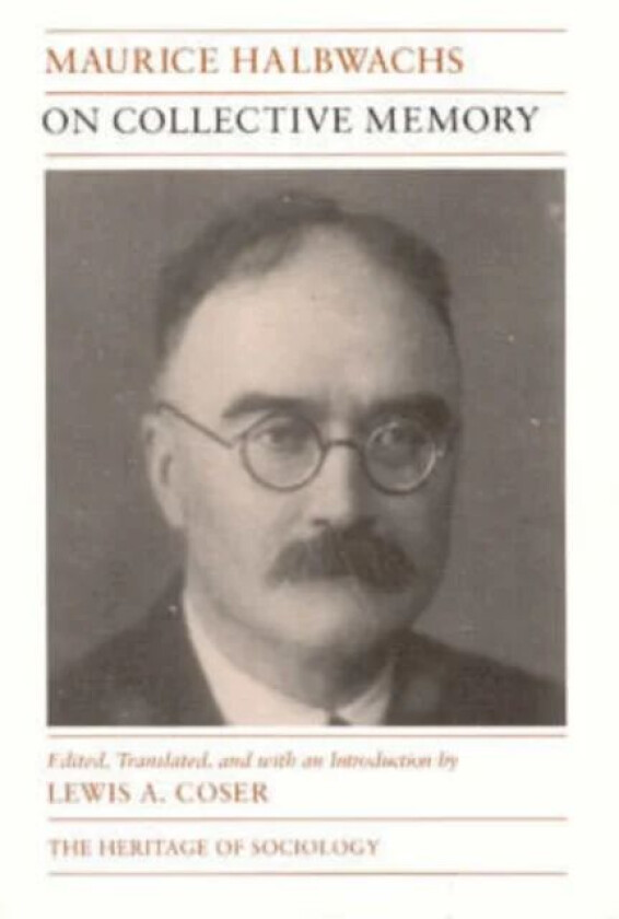 On Collective Memory av Maurice Halbwachs