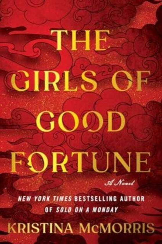 The Girls of Good Fortune A Novel